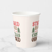 Stresst, gesegnet und Weihnachten besessen Pappbecher (Rechts)