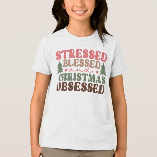 Stresst, gesegnet und Weihnachten besessen Tri-Blend Shirt (Vorderseite)
