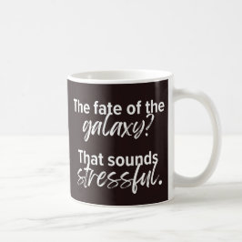 Stressvolle Galaxie-Tasse Kaffeetasse