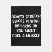 Stretch vor dem Billardspielen Fleecedecke (Vorderseite)