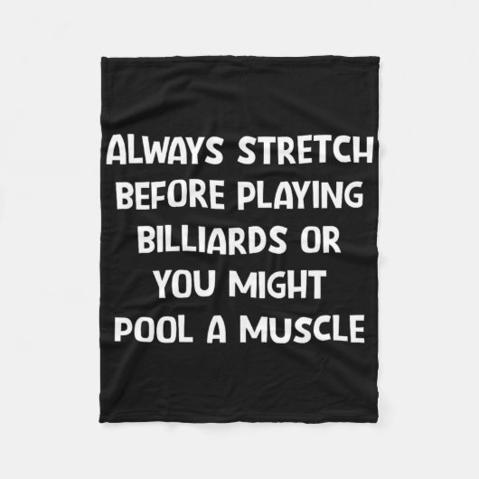 Stretch vor dem Billardspielen Fleecedecke (Vorderseite)