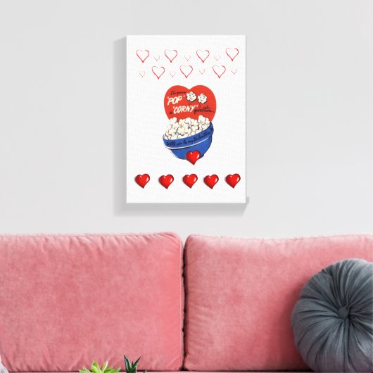 Stretched Canvas Print Valentine's Day Popcorn Leinwanddruck (Insitu (Wohnzimmer))