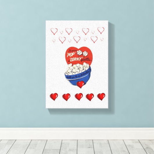 Stretched Canvas Print Valentine's Day Popcorn Leinwanddruck (Insitu (Holzboden))