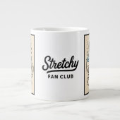 Stretchy Fan Club - Grosse Tasse (Vorderseite)
