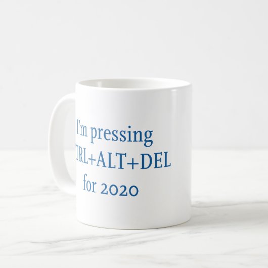 STRG + ALT + DEL 2020 KAFFEETASSE (Vorderseite Links)
