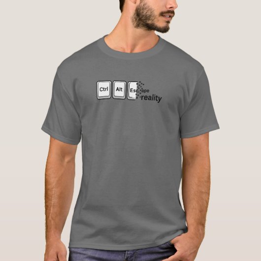 Strg Alt Escape Realität T-Shirt (Vorderseite)