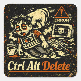 Strg Alt Löschen – Neustart des Lebens Tech Humor Quadratischer Aufkleber