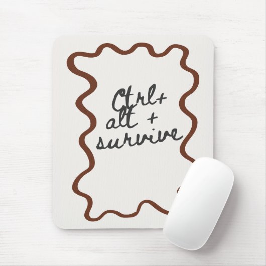 'Strg + Alt + Überleben' Lustiges Kollegengeschenk Mousepad (Mit Mouse)