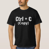 Strg + C Copy Lustiges Tech-Programmierer T-Shirt (Vorderseite)