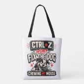 STRG + Z wird den Hund, der an meiner Maus kaut, n Tasche (Rückseite)