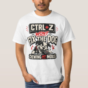 STRG + Z Wird Den Hund, Der Meine Maus Zerkaut, Ni T-Shirt