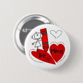 Strichfigur-Mädchen be Mine Valentine Button (Vorne & Hinten)