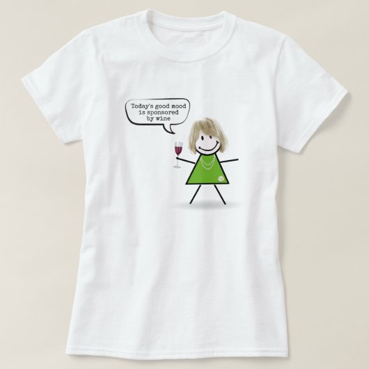 Strichfigur-Mädchen mit Wein und Fun Zitat T-Shirt (Design vorne)