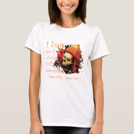 Strick I, töte ich nicht Leute, rette ein T-Shirt (Vorderseite)