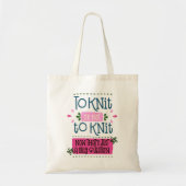 Stricken Lustige Phrase Stricken oder nicht strick Tragetasche (Vorne)