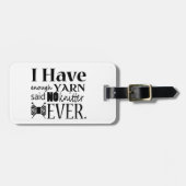 Stricken - Nicht genug Garnhandwerk Gepäckanhänger (Vorderseite horizontal)