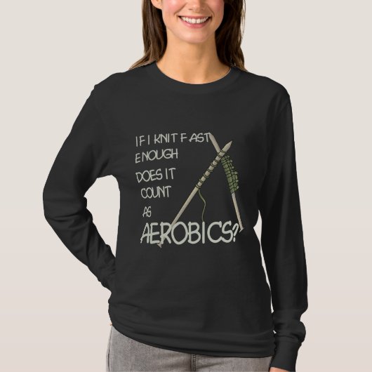 Strickender Aerobics T-Shirt (Vorderseite)