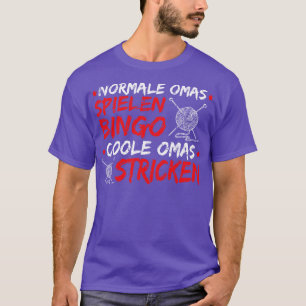 Strickerin Geschenk Oma Lusrets Stricken T-Shirt