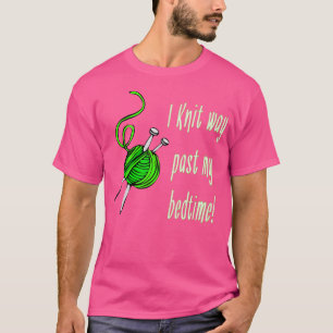 Strickliebhaber T-Shirt Ich stricke weit über mein