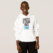 Strictly St Lucian Vibes Saint Lucia Flag Hoodie (Vorne ganz)