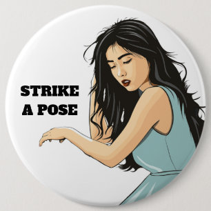 "STRIKE A POSE" ASIATISCHE DAME BUTTON