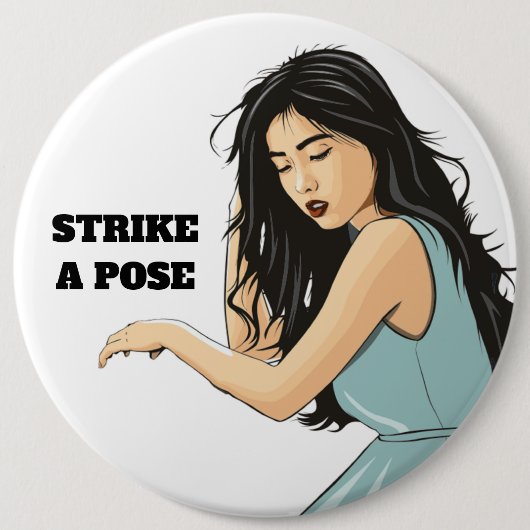 "STRIKE A POSE" ASIATISCHE DAME BUTTON (Vorderseite)