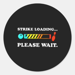 Strike Loading Bitte warten Bowling Runder Aufkleber