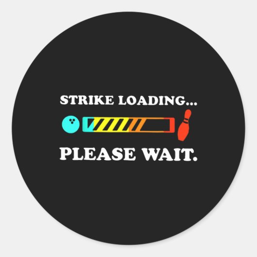 Strike Loading Bitte warten Bowling Runder Aufkleber (Vorderseite)