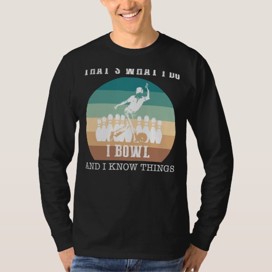 Strike mit Stil: Das tue ich, Bowling und T-Shirt (Vorderseite)