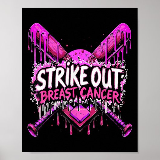 Strike Out Breast Cancer Baseball Softball Drip Ho Poster (Vorne)