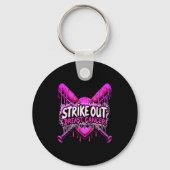 Strike Out Breast Cancer Baseball Softball Drip Ho Schlüsselanhänger (Vorderseite)