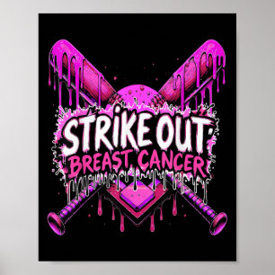 Strike Out Brustkrebs Baseball Softball Drip Ho Poster