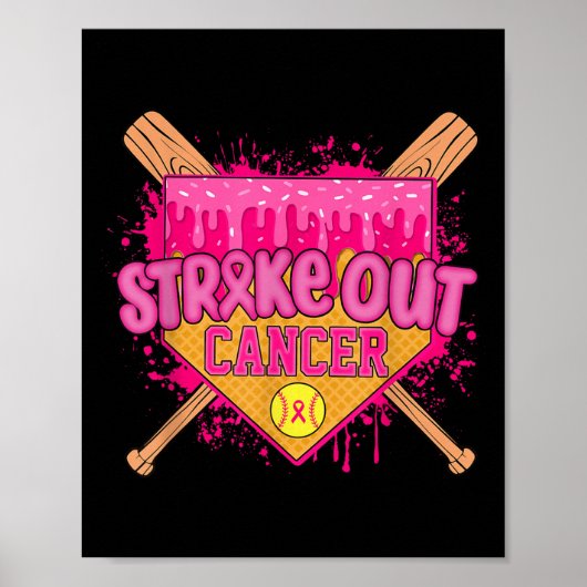 Strike Out Brustkrebs Krieger Softball Drip Hom Poster (Vorne)