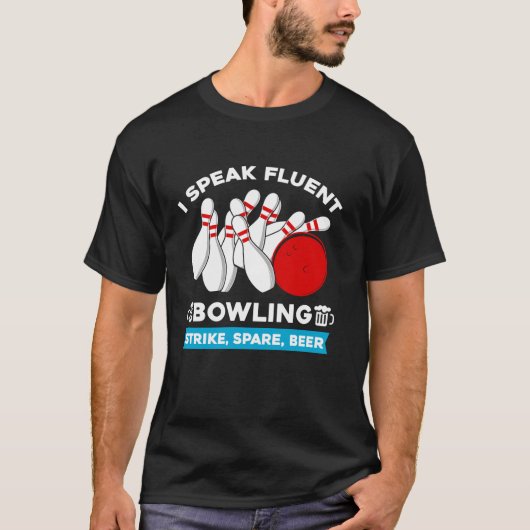 Strike Spare Beer Bowler Bowling Ball Funny Bowlin T-Shirt (Vorderseite)