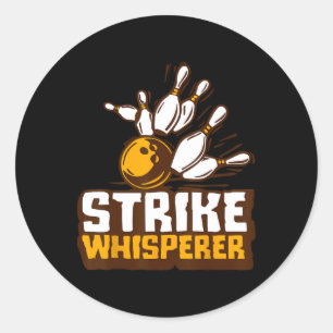 Strike Whisperer Bowling Funny Bowler League Team Runder Aufkleber
