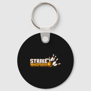 Strike Whisperer Bowling Funny Bowler League Team Schlüsselanhänger