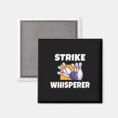 Strike Whisperer Bowling Team Bowler Magnet (Vorderseite/Rückseite)