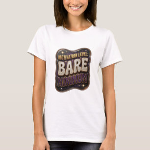 Striking Gold MOTIVATIONSSTUFE MINIMUM T-Shirt