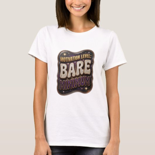 Striking Gold MOTIVATIONSSTUFE MINIMUM T-Shirt (Vorderseite)