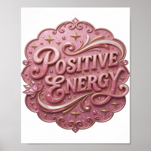 Striking Pink POSITIVE ENERGIE Poster (Vorne)