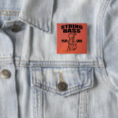 String Bass Play Girl Button (Beispiel)