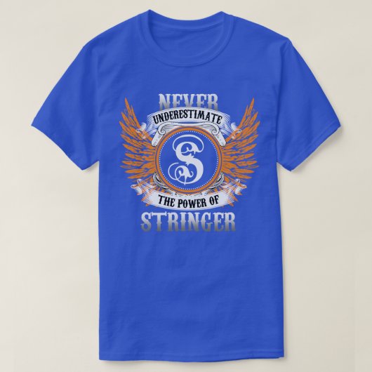 Stringer Name Shirt nie unterschätzen Power (Design vorne)