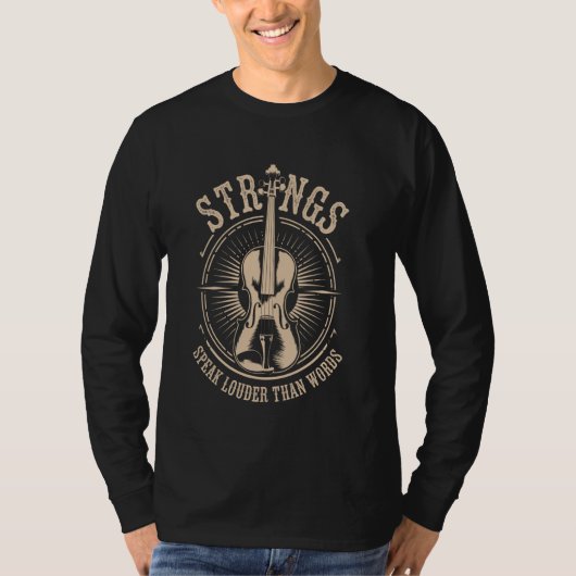 Strings sprechen lauter als Worte Funny Violin Vio T-Shirt (Vorderseite)