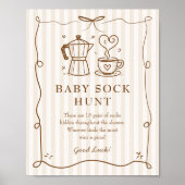 Stripe Baby Breet Coffee Baby Sock Hunt Sign Poster (Vorne)