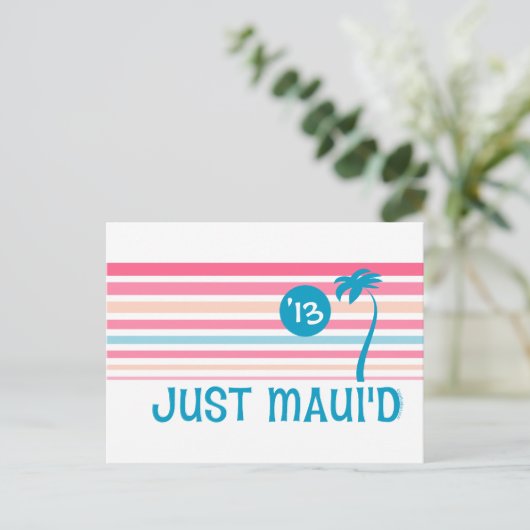 Stripe Just Maui'd Postkarte (Stehend Vorderseite)