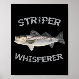 Striper Whisperer Gestreiftes B-Striper-Angler-Shi Poster