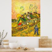 Strohhalme Hütten im Sonnenschein (van Gogh) Poster (Küche)