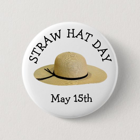 Strohhut-Tag 15. Mai Lustiger Feiertag Button (Vorderseite)
