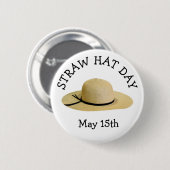 Strohhut-Tag 15. Mai Lustiger Feiertag Button (Vorne & Hinten)