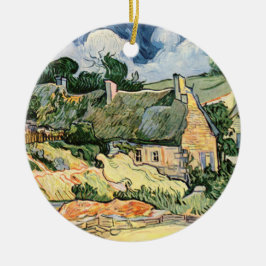 Strohhütte Hütten in Cordeville Vincent van Gogh Keramik Ornament